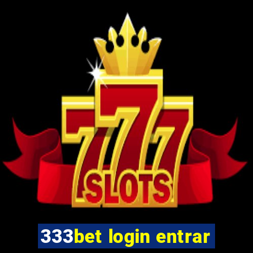 333bet login entrar